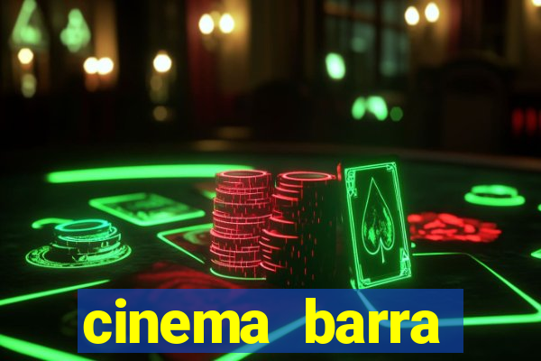 cinema barra shopping sul